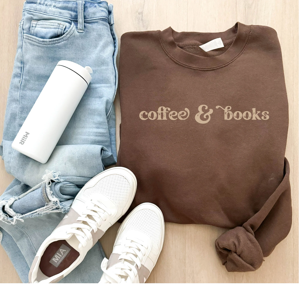 Coffee and  Books Sweatshirt *Pre-Order*